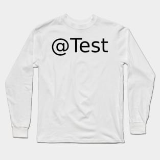 @Test Long Sleeve T-Shirt